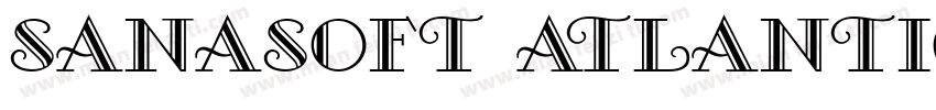 Sanasoft Atlantickz字体转换